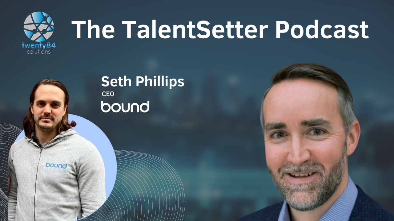 The TalentSetter Podcast Seth Phillips 002